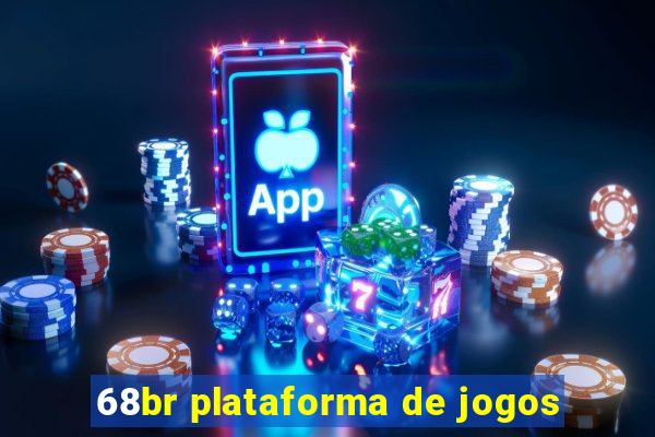 68br plataforma de jogos